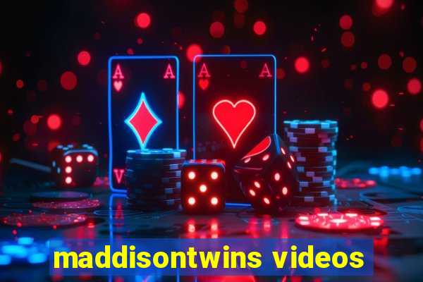 maddisontwins videos